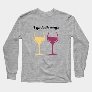 I Go Both Ways Long Sleeve T-Shirt